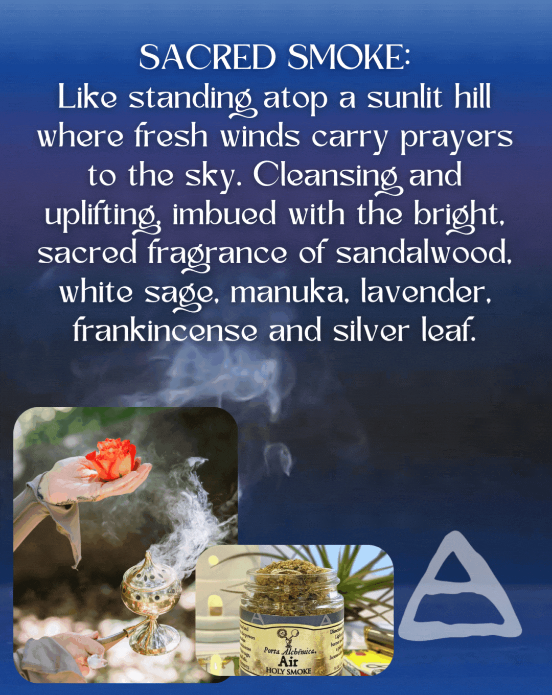 air sacred smoke
