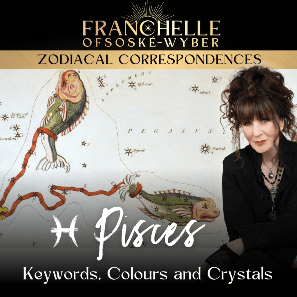 Pisces: Keywords, Colours and Crystals – Zodiacal Correspondences