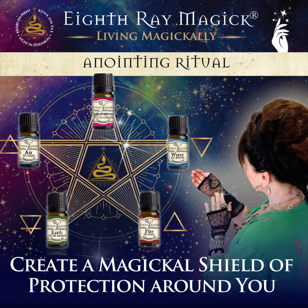 Create a Magickal Shield of Protection Around You – Eighth Ray Shield of the Elements Anointing Ritual