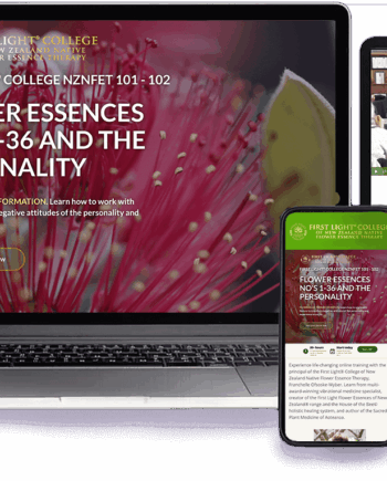 First Light® NZNFET 101-102 Flower Essences No's 1-36 and the Personality - Flowers of Transformation