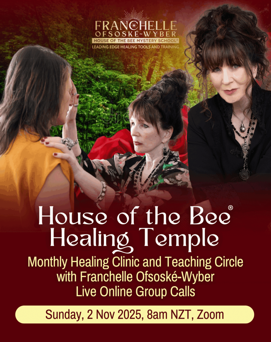House of the Bee® Healing Temple with Franchelle Ofsoské-Wyber - 2 November 2025 (HOBHT06)