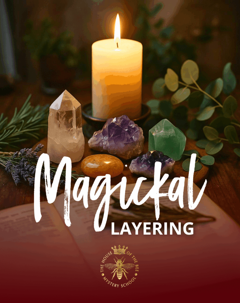 The Art of Magickal Layering in Ritual – 6 Insights for Powerful Magick